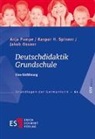 Jakob Ossner, Anja Pompe, Anja (Dr. Pompe, Kaspar H (Professor Dr. Spinner, Kaspar H. Spinner, Ulric Schmitz... - Deutschdidaktik Grundschule