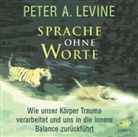 Peter A Levine, Peter A. Levine, Helge Heynold - Sprache ohne Worte, MP3-CD (Hörbuch)