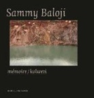 Sammy Baloji, Sammy (1978-....) Baloji, BALOJI SAMMY, Collectif - SAMMY BALOJI MEMOIRE