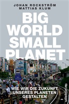 Klum, Mattias Klum, Rockström, Joha Rockström, Johan Rockström - Big World, Small Planet