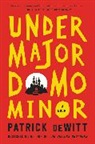 Patrick deWitt - Undermajordomo Minor