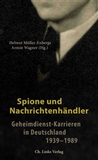 Helmu Müller-Enbergs, Helmut Müller-Enbergs, Wagner, Wagner, Armin Wagner - Spione und Nachrichtenhändler