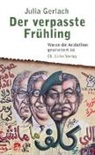 Julia Gerlach - Der verpasste Frühling