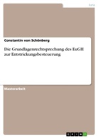 Constantin von Schönberg, Constantin von Schönberg - Die Grundlagenrechtsprechung des EuGH zur Entstrickungsbesteuerung