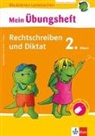 Kathrin Glasschröder, Ursul Lassert - Mein Übungsheft Rechtschreiben und Diktat, 2. Klasse