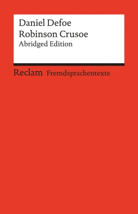 Daniel Defoe, Klau Amann, Klaus Amann - Robinson Crusoe - Abridged Edition. Englischer Text mit deutschen Worterklärungen. B2-C1 (GER)