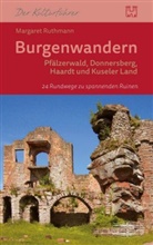 Margaret Ruthmann, Margareth Ruthmann - Burgenwandern Pfälzerwald, Donnersberg, Haardt und Kuseler Land