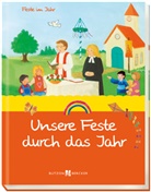Anja Buschmann, Astrid Krömer - Unsere Feste durch das Jahr