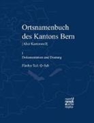 Roland Hofer, Thomas Franz Schneider, Rolan Hofer, Roland Hofer - OrtsNamenbuch des Kantons Bern. Teil 5 (Q-Sch)