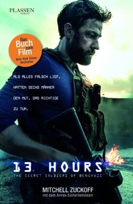Mitchell Zuckoff - 13 Hours - Das Buch zum Film