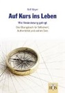 Rolf Mayer - Auf Kurs ins Leben