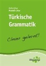 Mustafa Cikar, Jutt Çikar, Jutta Çikar, Mustafa Çikar - Türkische Grammatik - clever gelernt