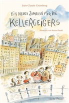 Jean-Claude Grumberg, Ronan Badel - Ein neues Zuhause für die Kellergeigers