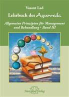 Vasant Lad, Vasant (Dr.) Lad - Lehrbuch des Ayurveda. Bd.3