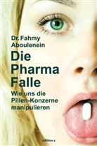 Fahmy Aboulenein, Fahmy (Dr.) Aboulenein - Die Pharma-Falle