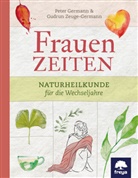 Pete Germann, Peter Germann, Gudrun Zeuge-Germann - Frauenzeiten