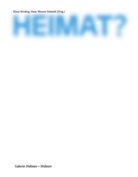 Ulrich Pfarr, Galerie Hübner, Klaus Herding, Galeri Hübner, Galerie Hübner, Hans-W Schmidt... - Heimat?