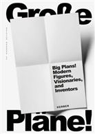 Torsten Blume, Torsten Blume et al, Claudi Perren, Claudia Perren, Alexia Pooth, Stiftung Bauhaus Dessau - Big Plans!