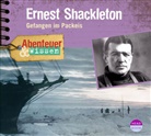 Berit Hempel, Arved Fuchs, Regisseur:Theresia Singer - Abenteuer & Wissen: Ernest Shackleton, Audio-CD (Audio book)