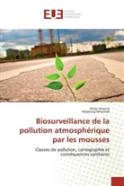 Maatoug Mhamed, Oma Yamina, Omar Yamina - Biosurveillance de la pollution atmosphérique par les mousses