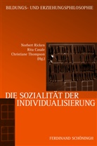 Rit Casale, Rita Casale, Rita Casale u a, Ludwig A. Pongratz, Roland Reichenbach, Norbert Ricken... - Die Sozialität der Individualisierung