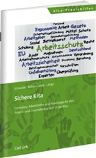 Matthias Lange, Ut Reiber-Gamp, Uta Reiber-Gamp, Ute Reiber-Gamp, Joachi Schwede, Joachim Schwede... - Sichere Kita