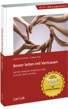 Joachi Armbrust, Joachim Armbrust, Gudrun Noll - Besser leiten mit Vertrauen