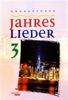 Albert Frey, Werner Hoffmann, Bernd M Müller - Jahreslieder 3. Tl.3