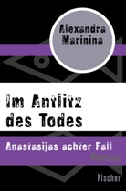 Alexandra Marinina - Im Antlitz des Todes