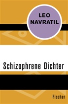 Leo Navratil - Schizophrene Dichter