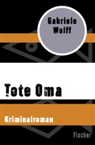 Gabriele Wolff - Tote Oma
