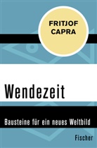 Fritjof Capra - Wendezeit