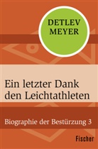 Detlev Meyer - Ein letzter Dank den Leichtathleten