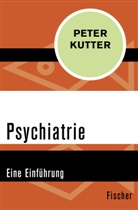 Peter Kutter - Psychiatrie
