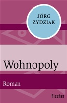 Jörg Zydziak - Wohnopoly