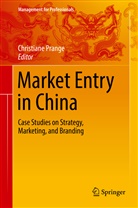 Christian Prange, Christiane Prange - Market Entry in China
