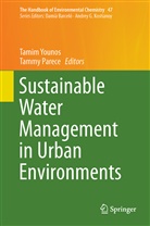 E Parece, E Parece, Tammy Parece, Tammy E. Parece, Tami Younos, Tamim Younos - The Handbook of Environmental Chemistry - 47: Sustainable Water Management in Urban Environments