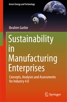 Ibrahim Garbie, Ibrahim Garbie - Sustainability in Manufacturing Enterprises