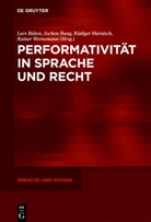 Lars Bülow, Joche Bung, Jochen Bung, Rüdiger Harnisch, Rüdiger Harnisch u a, Rainer Wernsmann - Performativität in Sprache und Recht