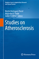 Alejandro R Chade, Alejandro R. Chade, Jordan D Miller, Jordan D. Miller, Alejandr R Chade, Alejandro R Chade... - Studies on Atherosclerosis