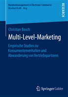 Christian Bosch, Christian (Dr.) Bosch, Manfre Krafft, Manfred Krafft - Multi-Level-Marketing
