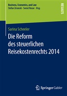 Sarina Scheeler - Die Reform des steuerlichen Reisekostenrechts 2014