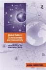 Didem Buhari-Gulmez, Didem (London School of Economics Buhari-Gulmez, Didem Robertson Buhari-Gulmez, Roland Robertson, Roland (EDT)/ Buhari-gulmez Robertson, Didem Buhari-Gulmez... - Global Culture: Consciousness and Connectivity