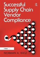 Norman Katz, Norman A. Katz, Norman A. (Katzscan Inc Katz, Katz Norman A. - Successful Supply Chain Vendor Compliance