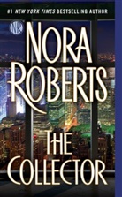 Nora Roberts - The Collector