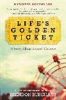 Brendon Burchard - Life's Golden Ticket