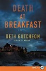 Beth Gutcheon - Death At Breakfast
