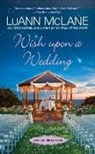 Luann Mclane - Wish Upon a Wedding