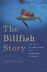 Stan Ulanski - The Billfish Story