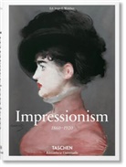 Ingo F. Walther - La peinture impressionniste : 1860-1920